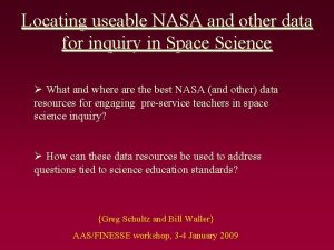 Locating useable NASA and other data for inquiry