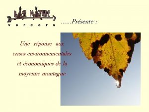 Prsente Une rponse aux crises environnementales et conomiques