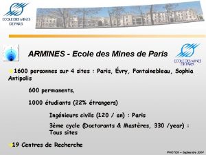 ARMINES Ecole des Mines de Paris 1600 personnes