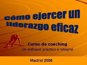 Curso de coaching Un enfoque prctico e integral