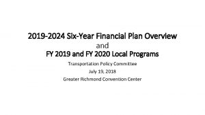 2019 2024 SixYear Financial Plan Overview and FY