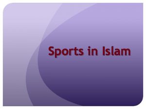 Sports in Islam Facts on youth sports 44