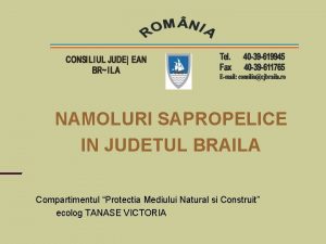 NAMOLURI SAPROPELICE IN JUDETUL BRAILA Compartimentul Protectia Mediului