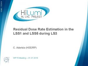 EDMS 1703414 Residual Dose Rate Estimation in the