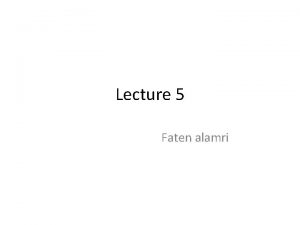 Lecture 5 Faten alamri examples about distribution function