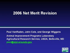 2006 Net Merit Revision Paul Van Raden John