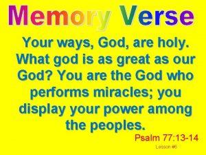 Your ways God are holy What god is