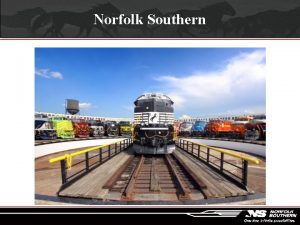 Norfolk Southern Norfolk Southern Time Line 1827 South