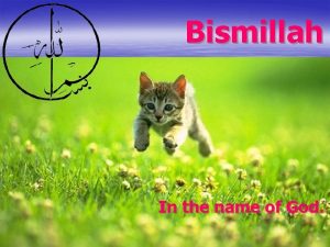 Bismillah In the name of God 350 000