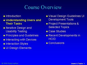 Course Overview Introduction Understanding Visual Users and Their