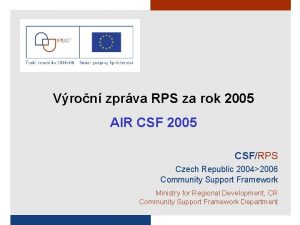 Vron zprva RPS za rok 2005 AIR CSF