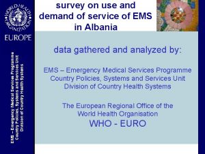 EMS Emergency Medical Services Programme Country Policies Systems