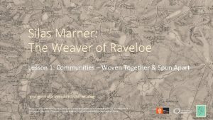 Silas Marner The Weaver of Raveloe Lesson 1