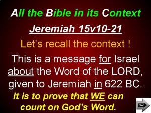 All the Bible in its Context Jeremiah 15