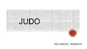 NAZLI BEKGZ 16060804018 Judo bir dv sporu deil