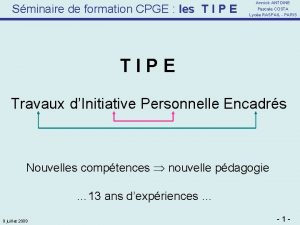 Sminaire de formation CPGE les T I P