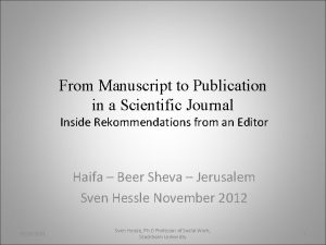 From Manuscript to Publication in a Scientific Journal
