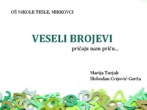 O NIKOLE TESLE MIRKOVCI VESELI BROJEVI priaju nam