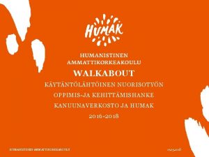 WALKABOUT KYTNTLHTINEN NUORISOTYN OPPIMISJA KEHITTMISHANKE KANUUNAVERKOSTO JA HUMAK