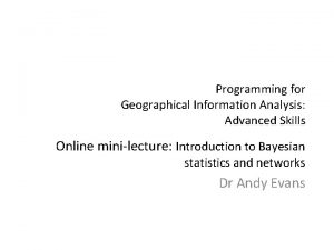 Programming for Geographical Information Analysis Advanced Skills Online