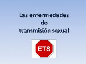 Las enfermedades de transmisin sexual 1 2 3