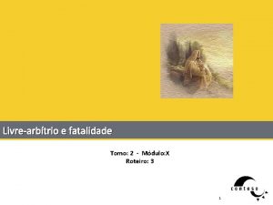 Livrearbtrio e fatalidade Tomo 2 Mdulo X Roteiro