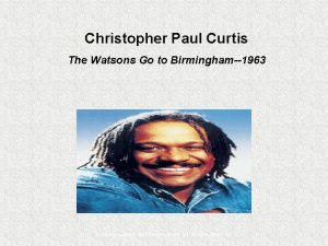 Christopher Paul Curtis The Watsons Go to Birmingham1963