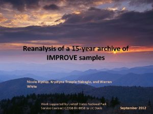 Reanalysis of a 15 year archive of IMPROVE
