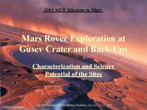 2003 MER Missions to Mars Rover Exploration at