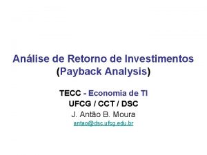 Anlise de Retorno de Investimentos Payback Analysis TECC