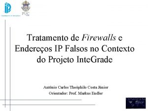 Tratamento de Firewalls e Endereos IP Falsos no