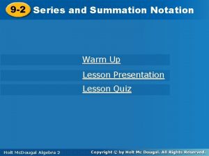 9 2 Seriesand and Summation Notation Warm Up