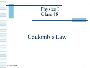 Physics I Class 18 Coulombs Law 1 Important