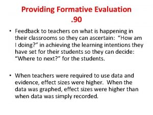 Providing Formative Evaluation 90 Feedback to teachers on