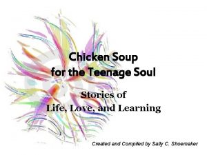 Chicken Soup for the Teenage Soul Stories of