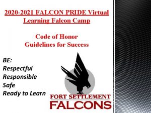 2020 2021 FALCON PRIDE Virtual Learning Falcon Camp