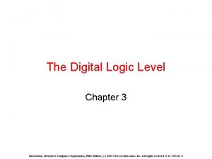 The Digital Logic Level Chapter 3 Tanenbaum Structured