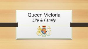 Queen Victoria Life Family 1 Alexandrina Victoria She