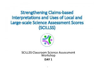 Strengthening Claimsbased Interpretations and Uses of Local and