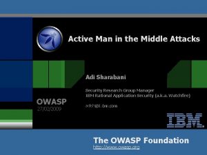 IBM Rational Application Security Group aka Watchfire Active