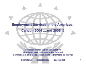 Employment Services in the Americas Cancun 2004 and