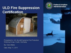 ULD Fire Suppression Certification Presented to Intl Aircraft