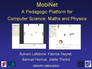 Mobi Net A Pedagogic Platform for Computer Science