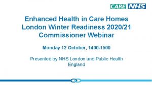 Enhanced Health in Care Homes London Winter Readiness