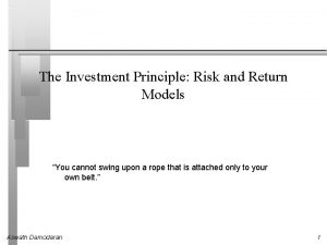 The Investment Principle Risk and Return Models You