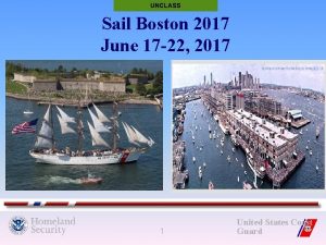 UNCLASS Sail Boston 2017 June 17 22 2017
