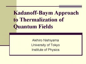 KadanoffBaym Approach to Thermalization of Quantum Fields Akihiro