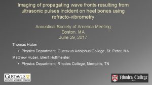 Imaging of propagating wave fronts resulting from ultrasonic