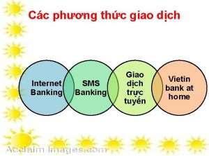 Cc phng thc giao dch Internet Banking SMS