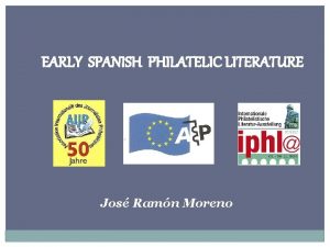 EARLY SPANISH PHILATELIC LITERATURE Jos Ramn Moreno 1761